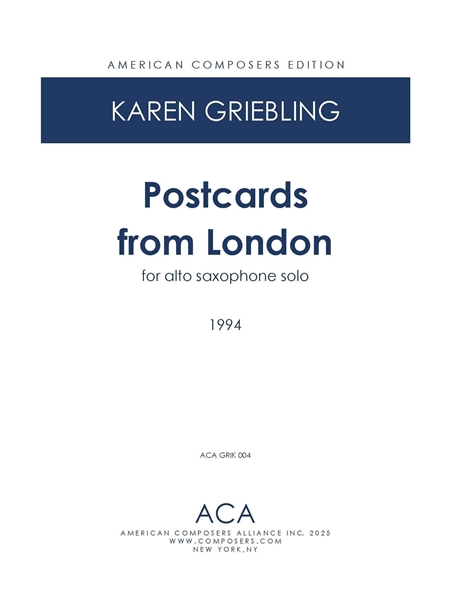 Postcards From London : For Alto Saxophone Solo (1994).