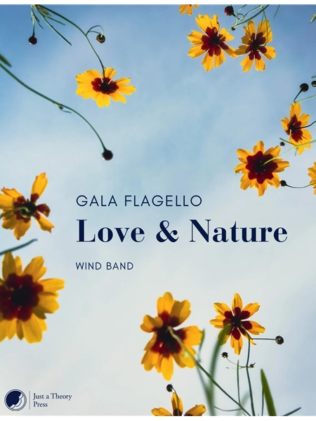 Love & Nature : For Wind Band (2024).
