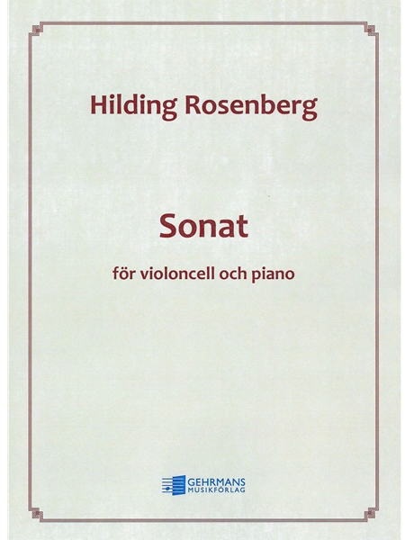 Sonata : För Violoncell Och Piano (1923) / edited by Mats Lidström.