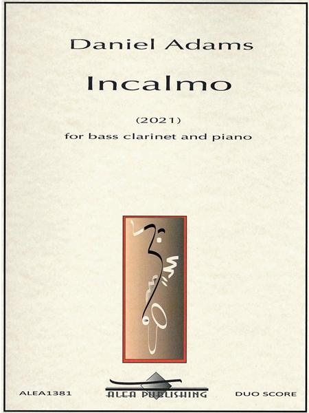 Incalmo : For Bass Clarinet and Piano (2021).