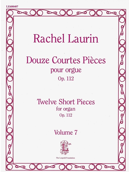 Douze Courtes Pieces, Vol. 7 - Op. 112 : Pour Orgue.
