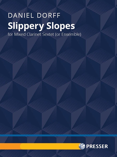 Slippery Slopes : For Mixed Clarinet Sextet (Or Ensemble).