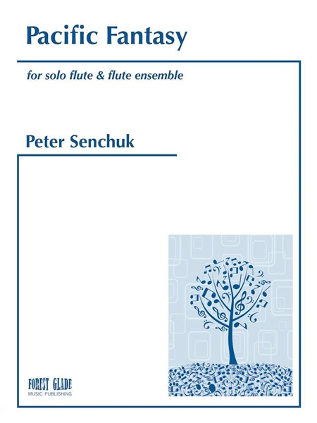 Pacific Fantasy : For Solo Flute & Flute Ensemble.