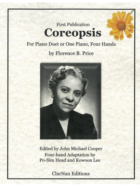 Coreopsis : For Piano Duet Or One Piano, Four Hands / edited by John Michaer Cooper.