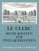 Sechs Sonaten Für Zwei Querflöten, Op. 1.