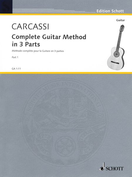 Methode Complete Pour la Guitare, Vol. 1 / edited by Diego Arciniega and Conrad Clayson.