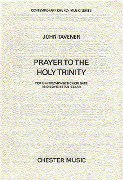 Prayer To The Holy Trinity : For Unaccompanied Choir SATB and Semichorus Ssaaa.