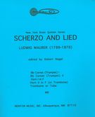 Scherzo and Lied : For Brass Quintet / edited by Robert Nagel.
