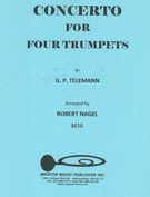Concerto : For Four Trumpets / arr. by Robert Nagel.