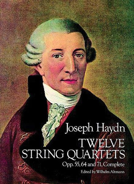 String Quartets, Op. 55, 64, & 71.