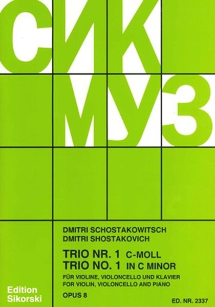 Trio No. 1, Op. 8 : For Violin, Violoncello and Piano.