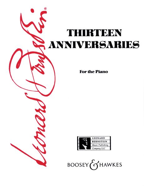 Thirteen Anniversaries : For Piano.