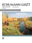 Dedication (Widmung) : For Piano Solo / Edited By Maurice Hinson.