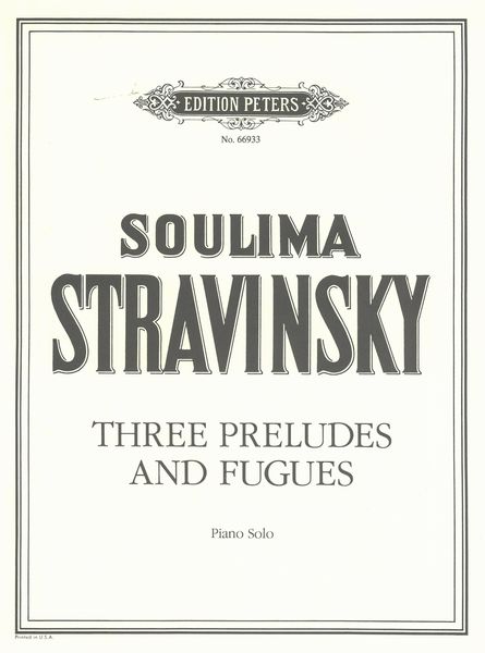 Three Preludes And Fugues (In Memoriam Igor Stravinsky) : For Piano.