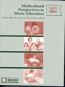 Multicultural Perspectives In Music Education, 2nd Edition.