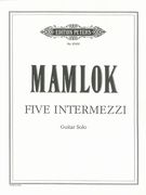 Five Intermezzi : For Guitar Solo.
