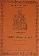 Sancta Maria, Ora Pro Nobis : Für Chor, Instrumente Und Orgel.
