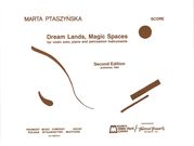 Dream Lands, Magic Spaces : For Violin Solo, Piano & Percussion Instruments.