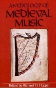 Anthology Of Medieval Music / edited by Richard Hoppin.