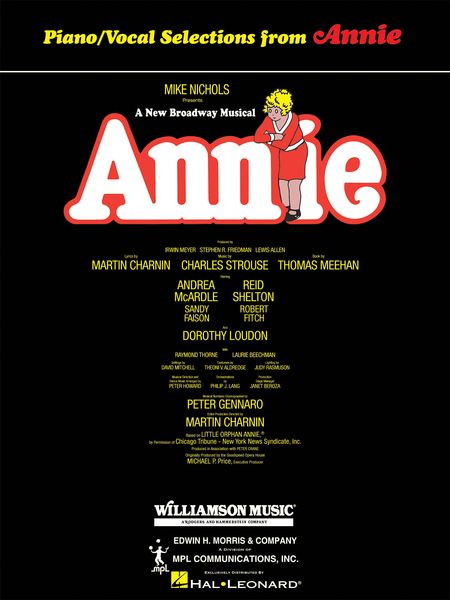 Annie : A New Broadway Musical / Lyrics By Martin Charnin.