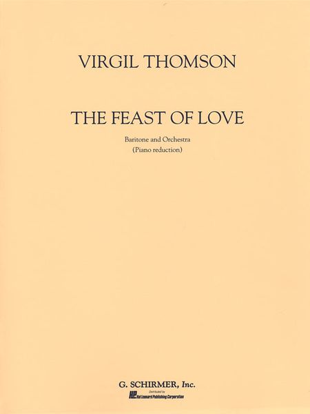 Feast Of Love : Baritone and Orchestra - Piano reduction.