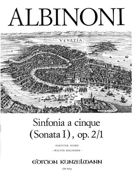 Sinfonia A Cinque (Sonata I) Op. 2/1 In G Major : For String Orchestra / Ed. Walter Kolneder.