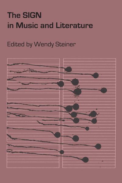 Sign In Music And Literature / Edited By Wendy Steiner.