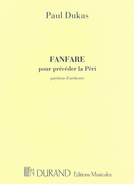 Fanfare, To Précéde The Ballet La Péri : For Brass Quintet.