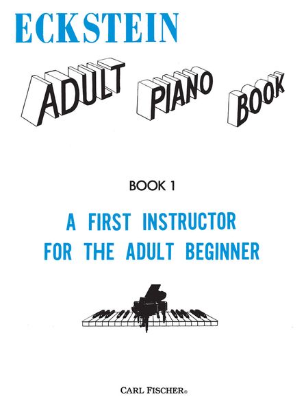 Adult Piano Book, Book 1.