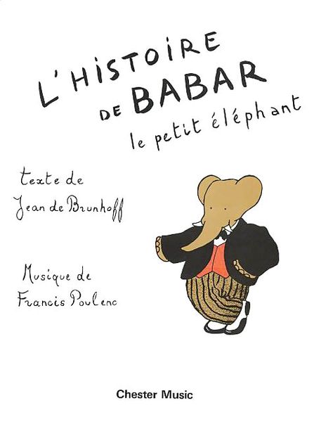 Histoire De Babar : For Voice And Piano.