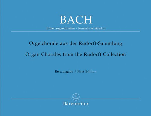 Organ Chorales From The Rudorff Collection : Musikbibliothek Der Stadt Leipzig.