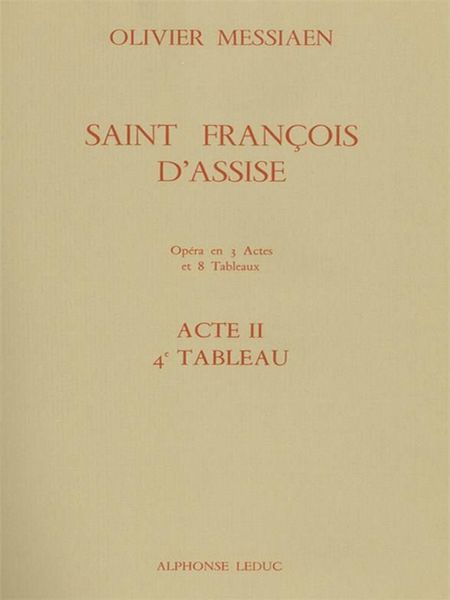 Saint Francois d'Assise, Act II, Tableau 4 : l'Ange Voyageur.