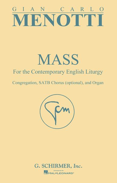 Mass For The Contemporary English Liturgy : For SATB Chorus, Organ & Congregation.