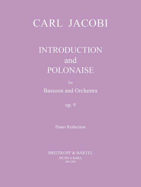 Introduction and Polonaise, Op. 9 : For Bassoon and Orchestra - Piano reduction.