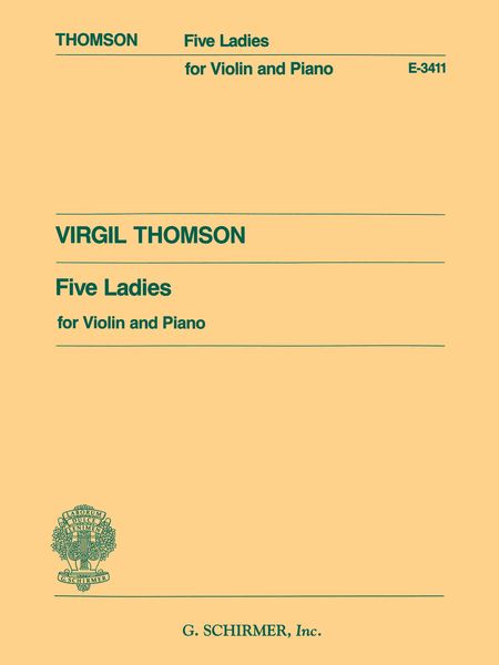 Five Ladies : For Violin and Piano.