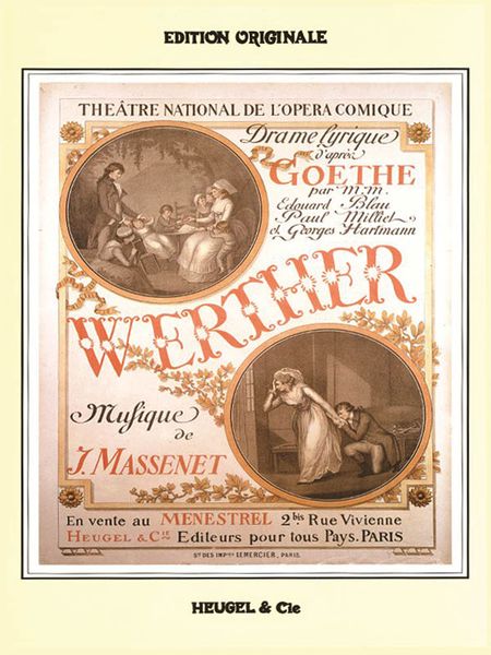 Werther : Lyrique Drama In 4 Acts And 5 Scenes After Goethe.