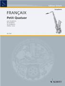 Petit Quatuor : Pour Saxophones.