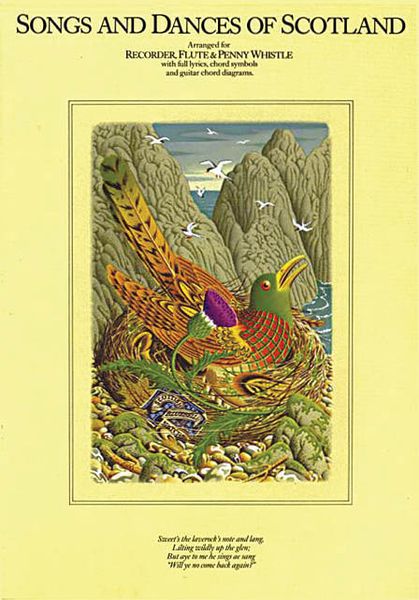 Songs And Dances Of Scotland : For Voice And Recorder, Penny Whistle Or Flute.
