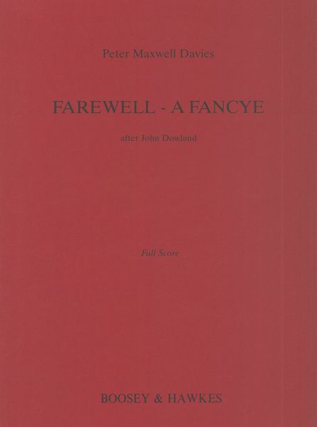 Farewell, A Fancye After John Dowland : For Instrumental Ensemble.