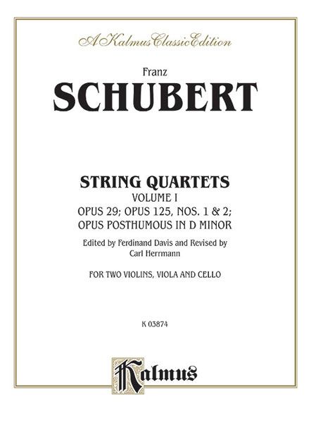 String Quartets, Vol. 1 : Op. 29, Op. 125, Nos. 1 & 2, Op. Post. In D Minor.