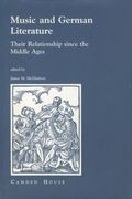 Music And German Literature : Their Relationship Since The Middle Ages / Ed. Mcglathery.