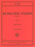 Forty Melodic Studies, Op. 31 : For Violoncello - Vol. I.