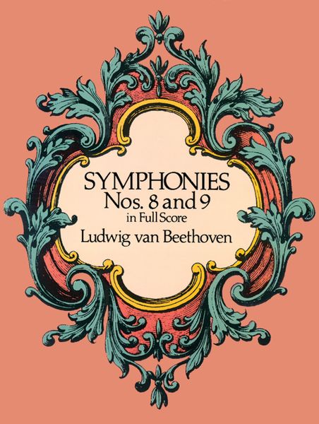 Symphonies Nos. 8 and 9 : Litolff Edition.