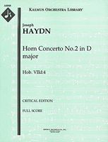 Horn Concerto No. 2 In D Major, Hob. VIId:4 / Practical Edition by Clark McAlister.