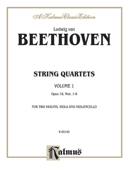 String Quartets, Vol. 1 : Op. 18, Nos. 1-6.