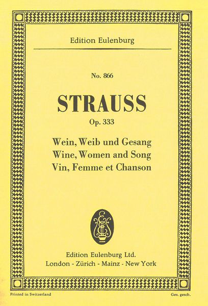 Wine, Woman and Song, Op. 333.