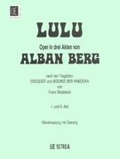 Lulu : Complete Vocal Score, Vol. 1 (Acts 1&2).