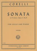 Sonata In D Minor, Op. 5 No. 8 : For Violoncello and Piano.
