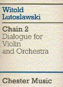 Chain 2 : Dialogue For Violin And Orchestra.