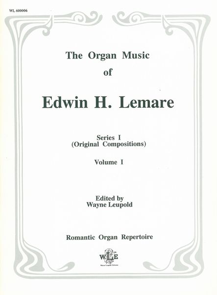 Organ Music Of Edwin H. Lemare : Series 1, Vol. 1.